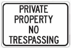 Private Property No Trespassing